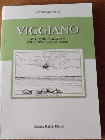 viggiano dalle origini alla fine della dinastia aragonese